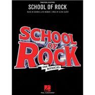 School of Rock: The Musical by Lloyd Webber, Andrew; Slater, Glenn, 9781495061998