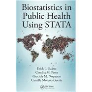Biostatistics in Public Health Using STATA by Surez; Erick L., 9781498721998