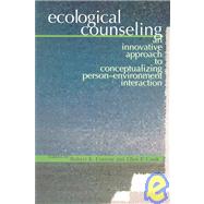 Ecological Counseling by Conyne, Robert K.; Cook, Ellen Piel, 9781556201998