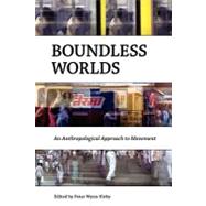 Boundless Worlds by Kirby, Peter Wynn, 9781845451998