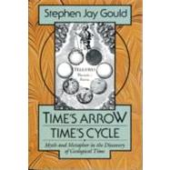 Time's Arrow/Time's Cycle by Gould, Stephen Jay, 9780674891999