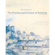 The Practice and Science of Drawing by Araujo, Fabius R., 9781419671999