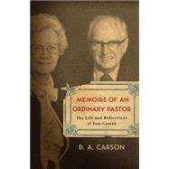 Memoirs of an Ordinary Pastor by Carson, D. A., 9781433501999