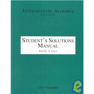 Intermediate Algebra by Lial, Margaret L.; Hornsby, E. John; Cole, Jeffery A., 9780321062000