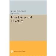 Film Essays and a Lecture by Eisenstein, Sergei; Leyda, Jay, 9780691642000