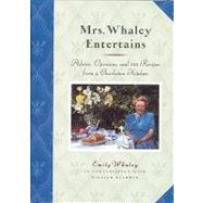 Mrs. Whaley Entertains by Whaley, Emily, 9781565122000