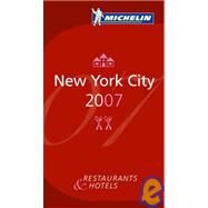 Michelin Red Guide 2007 New York City by Michelin, 9782067122000