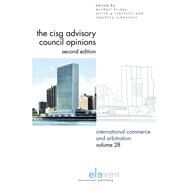 The CISG Advisory Council Opinions by Bridge, Michael; Schroeter, Ulrich; Schwenzer, Ingeborg, 9789462362000