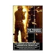 The Paradox of American Unionism by Lipset, Seymour Martin; Meltz, Noah M.; Gomez, Rafael; Katchanovski, Ivan, 9780801442001