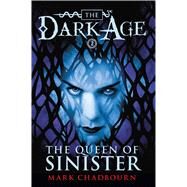 The Queen of Sinister by Chadbourn, Mark, 9781616142001