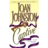 Captive by JOHNSTON, JOAN, 9780440222002