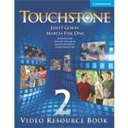 Touchstone Level 2 Video Resource Book by Janet Gokay , Marcia Fisk Ong, 9780521712002