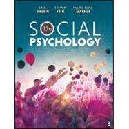 Social Psychology by Saul Kassin; Steven Fein; Hazel Rose Markus, 9781071852002