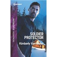Soldier Protector by Van Meter, Kimberly, 9781335662002