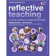 Reflective Teaching in Further, Adult and Vocational Education by Gregson, Margaret; Pollard, Amy; Duncan, Sam; Pollard, Andrew; Brosnan, Kevin, 9781350102002