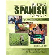 Putting Spanish to Work by Barnett, Cynthia W., 9781524992002