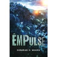 EMPulse by Moore, Deborah D., 9781682612002