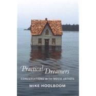 Practical Dreamers by Hoolboom, Mike, 9781552452004