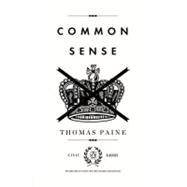 Common Sense by Paine, Thomas; Beeman, Richard; Beeman, Richard, 9780143122005