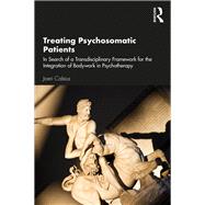 Treating Psychosomatic Patients by Calsius, Joeri, 9780367342005