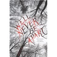 We'll Never Be Apart by Jean, Emiko, 9780544482005
