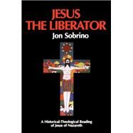 Jesus the Liberator by Sobrino, Jon; Burns, Paul; McDonagh, Francis, 9780860122005