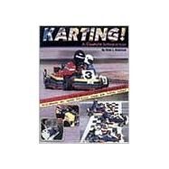 Karting!: A Complete Introduction for the Prospective Karter by Genibrel, Jean L., 9780966912005