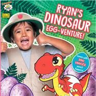 Ryan's Dinosaur Egg-venture! by Kaji, Ryan, 9781534482005