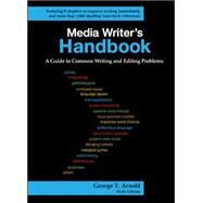 Media Writer's Handbook: A Guide to Common Writing and Editing Problems by Arnold, George, 9780073512006