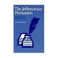 Jeffersonian Persuasion by Banning, Lance, 9780801492006