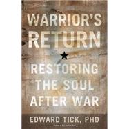 Warrior's Return by Tick, Edward, Ph.D., 9781622032006