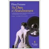 The Days of Abandonment by Ferrante, Elena, 9781933372006