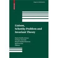 Liaison, Schottky Problem and Invariant Theory by Alonso, Maria Emilia; Arrondo, Enrique; Mallavibarrena, Raquel; Sols, Ignacio, 9783034602006