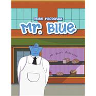 Mr. Blue by Helen MacDonald, 9798823082006