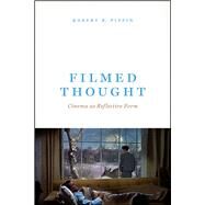 Filmed Thought by Pippin, Robert B., 9780226672007