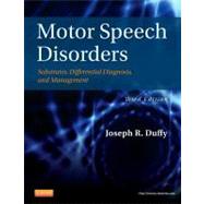 Motor Speech Disorders: Substrates, Differential Diagnosis, and Management by Duffy, Joseph R., Ph.D., 9780323072007