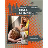 Binge Drinking by Bow, James, 9780778722007
