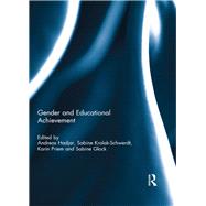 Gender and Educational Achievement by Hadjar, Andreas; Krolak-schwerdt, Sabine; Priem, Karin; Glock, Sabine, 9781138392007