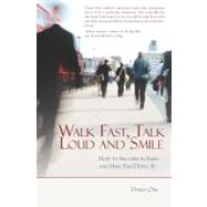 Walk Fast, Talk Loud And Smile by Otis, David, 9781419622007