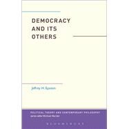 Democracy and Its Others by Epstein, Jeffrey H.; Marder, Michael, 9781501312007