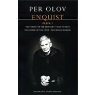 Enquist Four Plays Night of the Tribades , Hour of the Lynx , Rain Snakes , The Image Makers by Enquist, Per Olov, 9780413772008