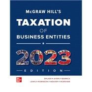McGraw-Hill's Taxation of Business Entities 2023 Edition by Brian Spilker, 9781265622008