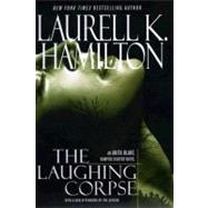 The Laughing Corpse by Hamilton, Laurell K., 9780425192009