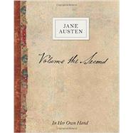 Volume the Second by Jane Austen In Her Own Hand by Austen, Jane; Sutherland, Kathryn, 9780789212009