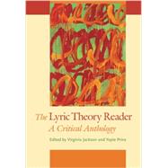 The Lyric Theory Reader by Jackson, Virginia; Prins, Yopie, 9781421412009