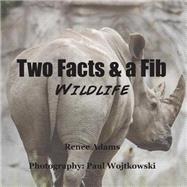 Wildlife by Adams, Renee; Wojtkowski, Paul, 9781492322009