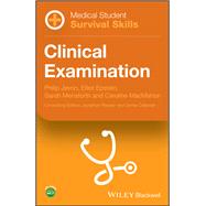 Medical Student Survival Skills Clinical Examination by Jevon, Philip; Epstein, Elliot; Mensforth, Sarah; MacMahon, Caroline, 9781118842010
