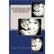 Poemas De Inverno by Anderson, Sean; Csiszar, Dany, 9781502412010