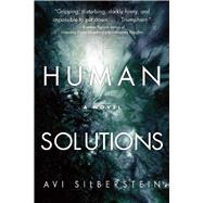 Human Solutions by Silberstein, Avi, 9781510712010