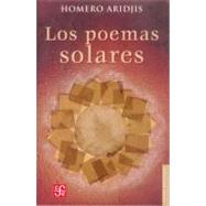 Los poemas solares by Aridjis, Homero, 9789681672010